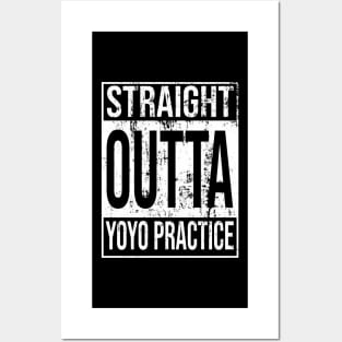 Straight Outta Yoyo Practice Posters and Art